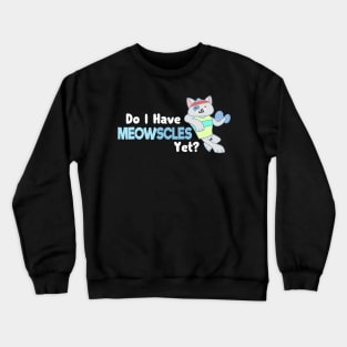 Cat fitness T-Shirt I installing muscles Crewneck Sweatshirt